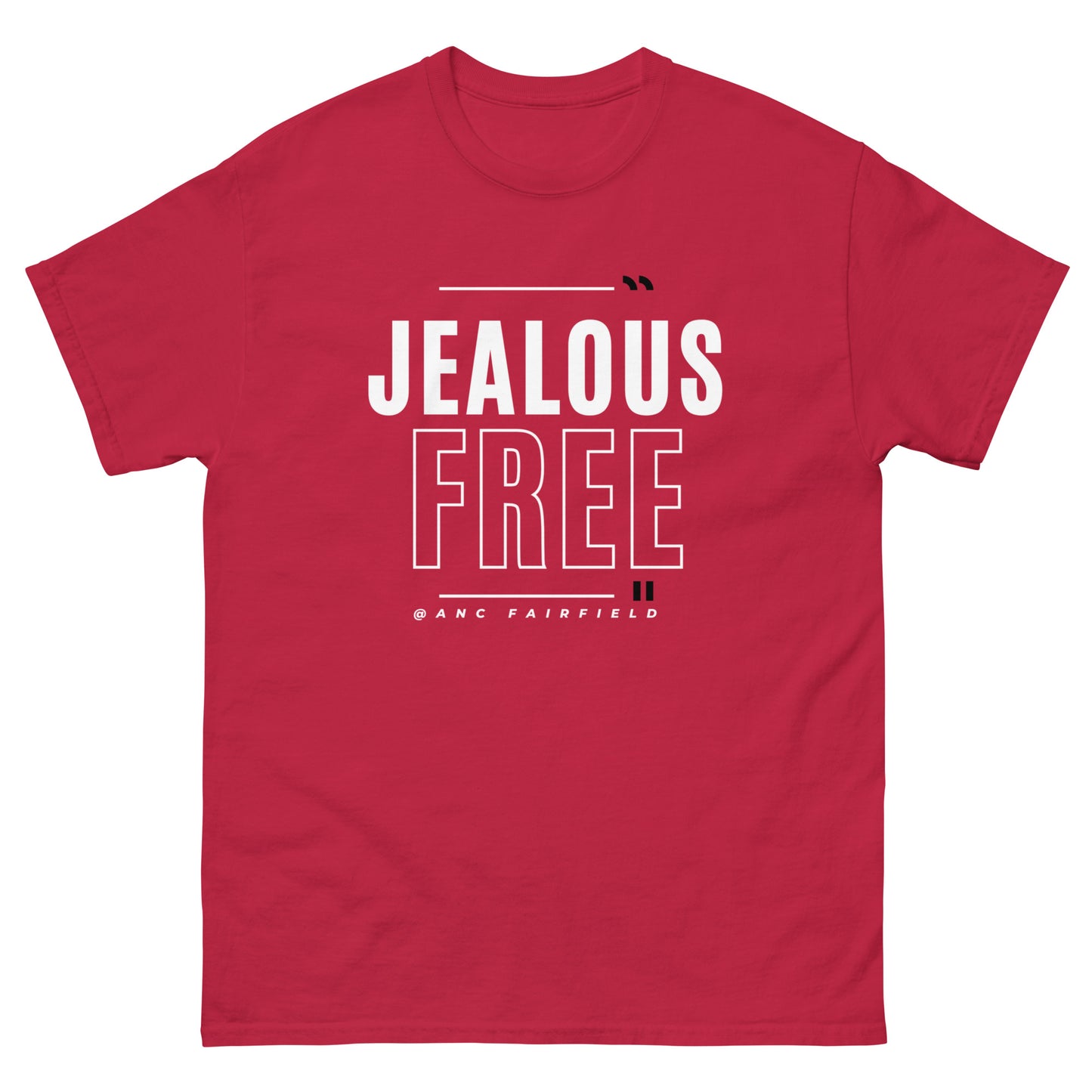 Jealous Free Unisex Tees