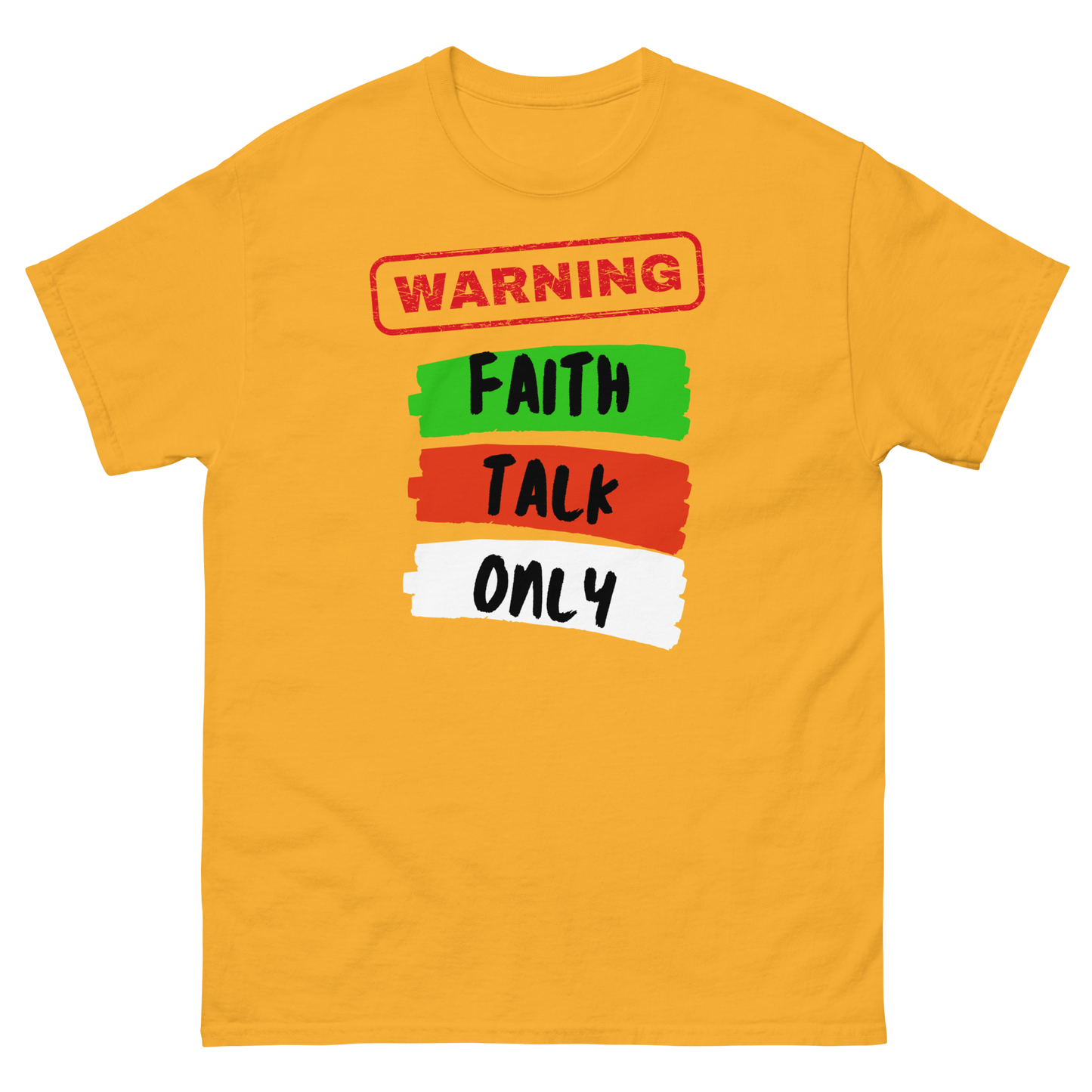 Warning Faith Talk Only Unisex
