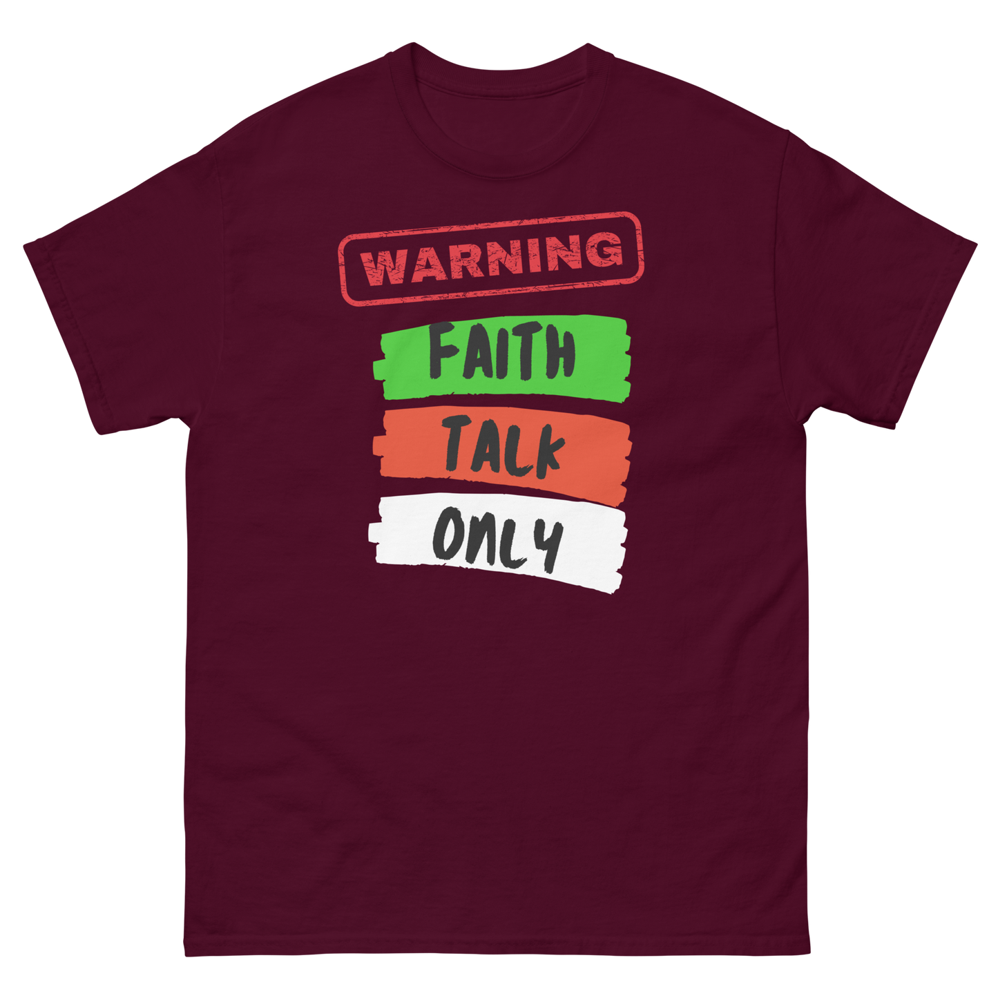 Warning Faith Talk Only Unisex