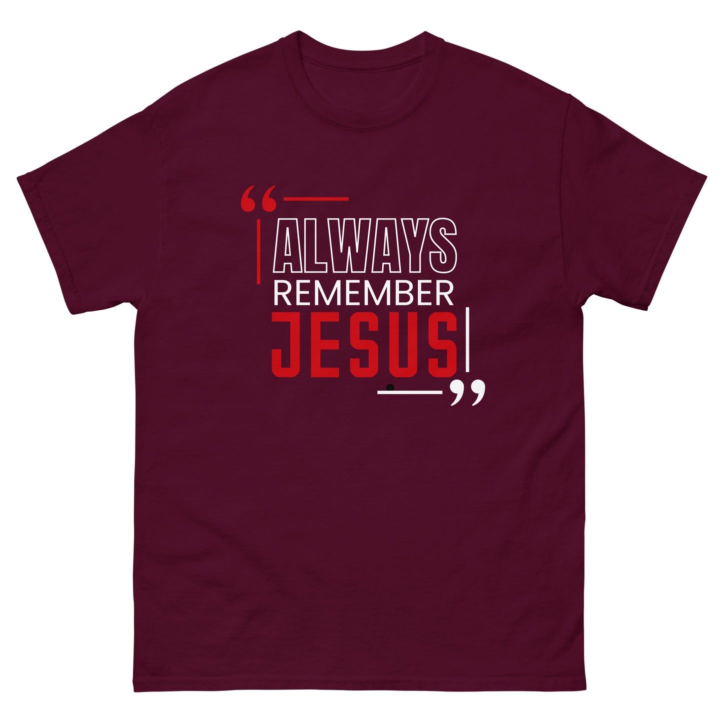 Always Remember Jesus Unisex classic tee