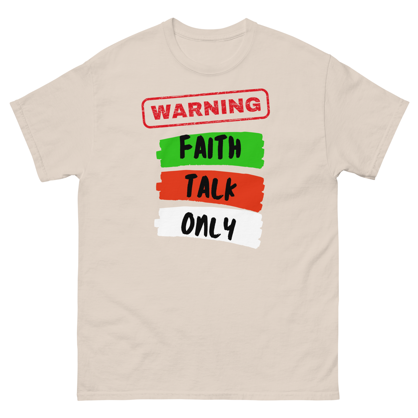 Warning Faith Talk Only Unisex