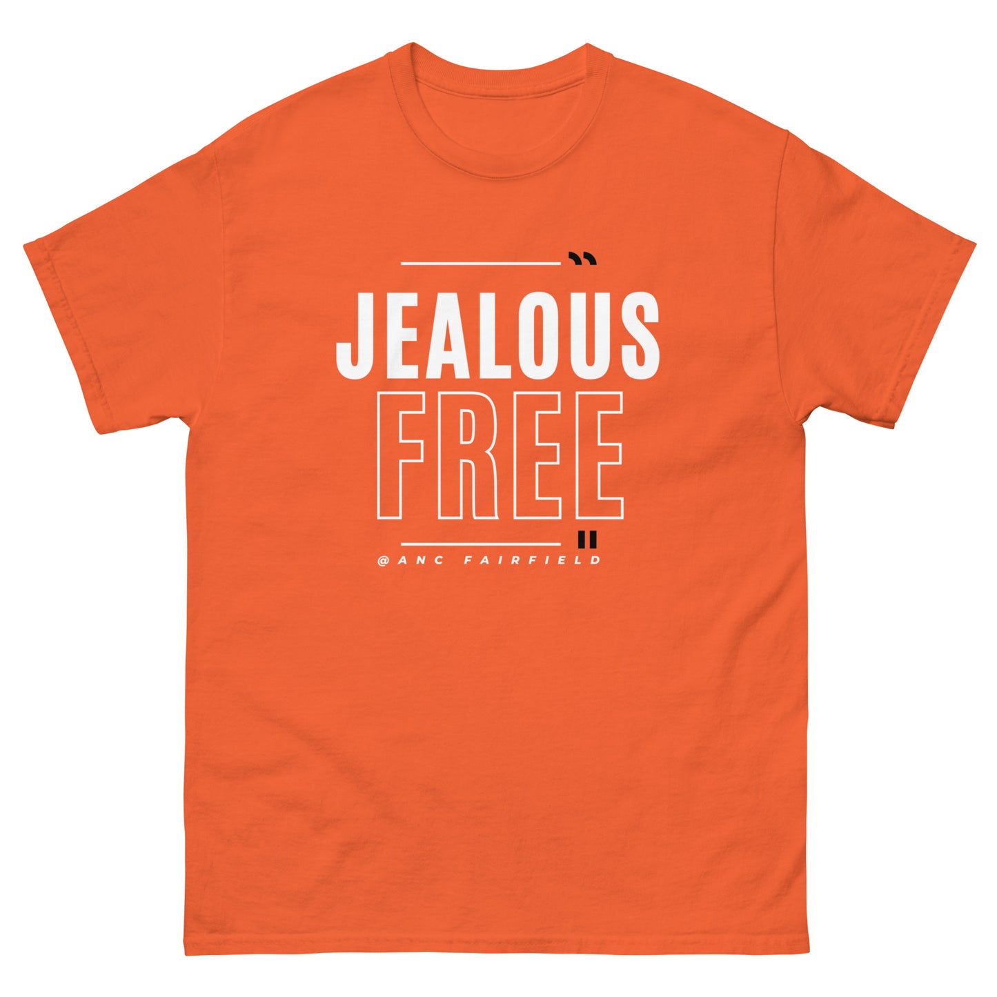 Jealous Free Unisex Tees