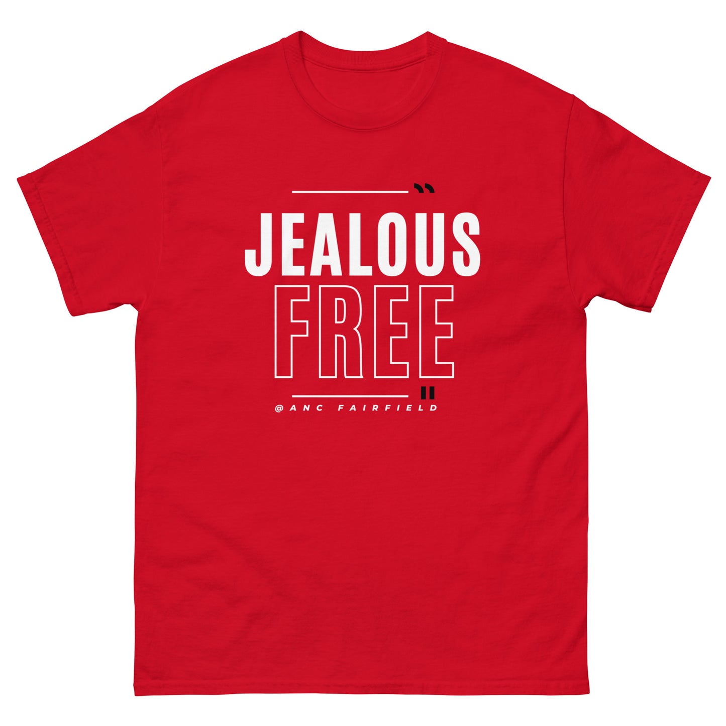 Jealous Free Unisex Tees