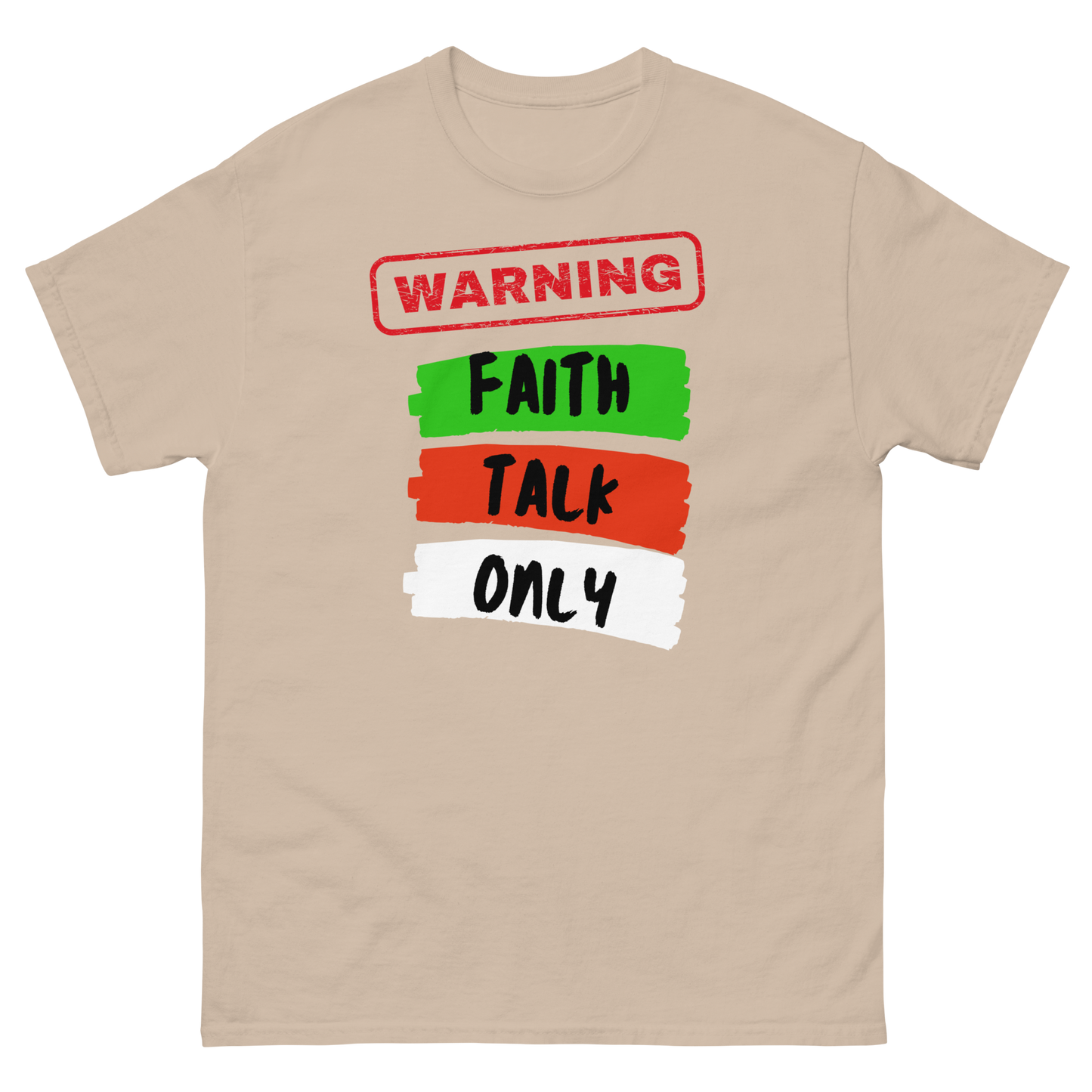 Warning Faith Talk Only Unisex