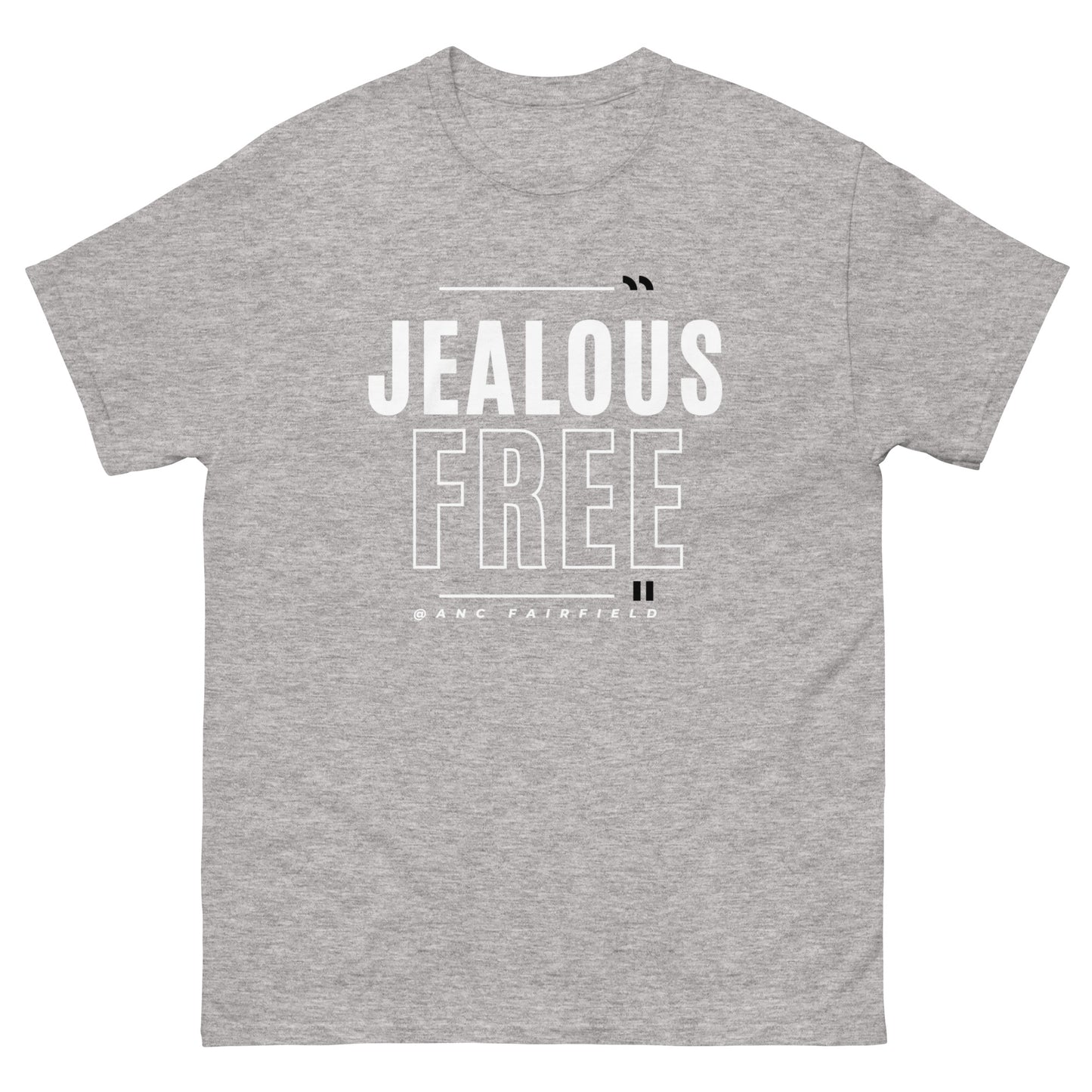 Jealous Free Unisex Tees