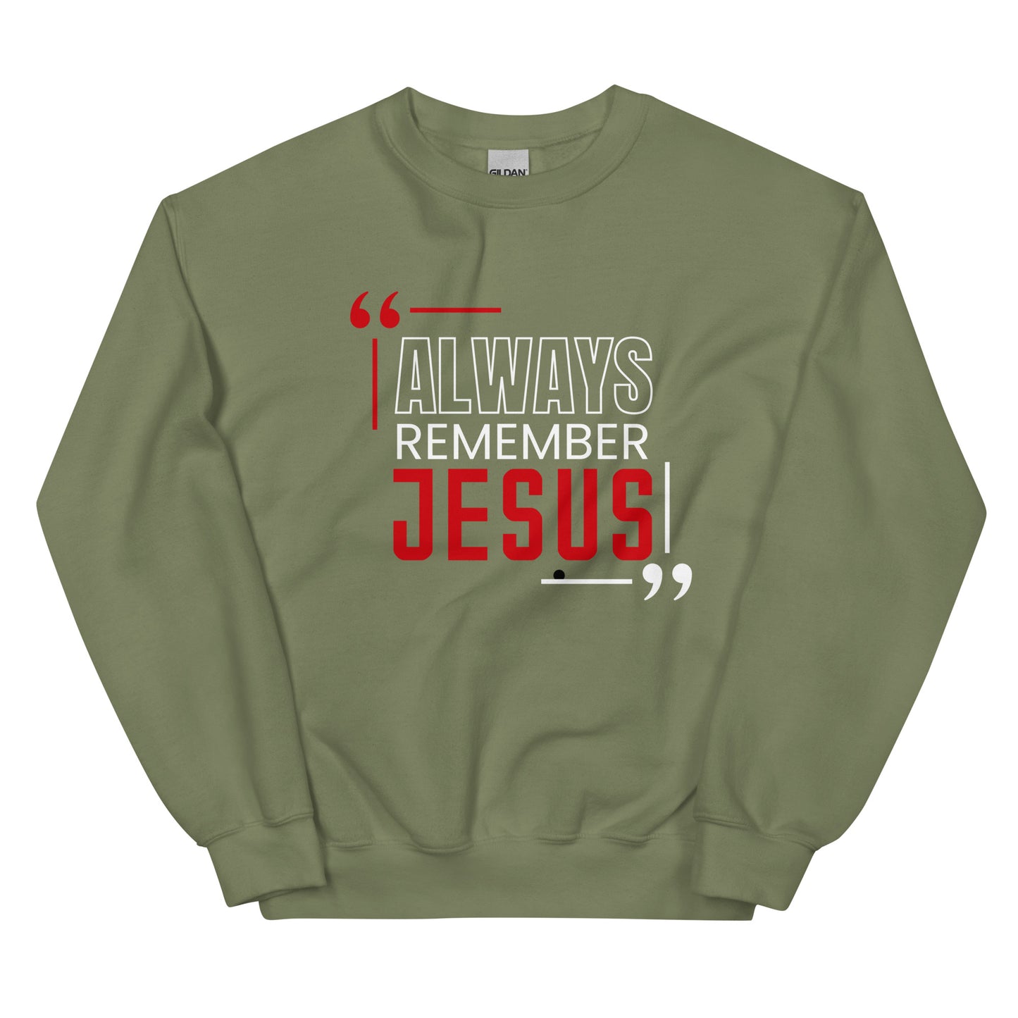 Always Remember Jesus Unisex Sweatshirt