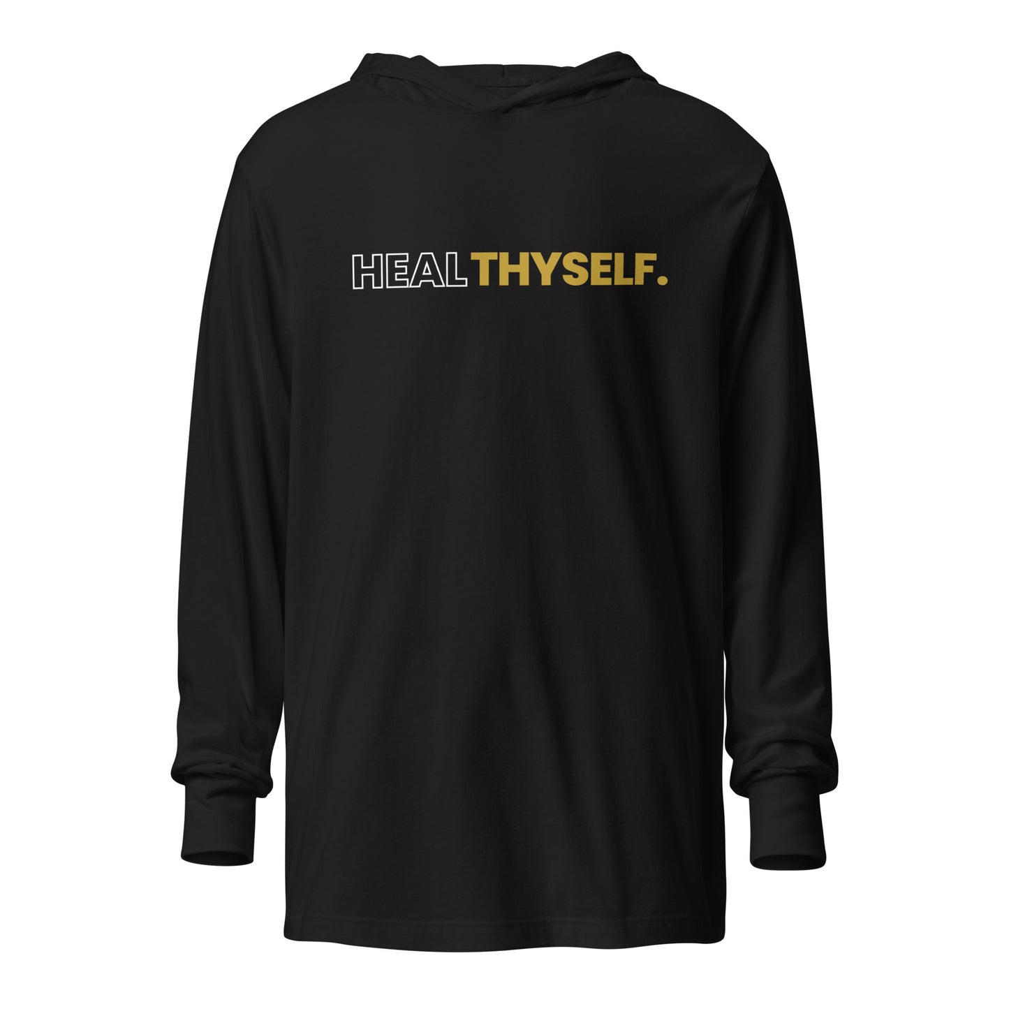 Heal Thyself Hooded long-sleeve tee