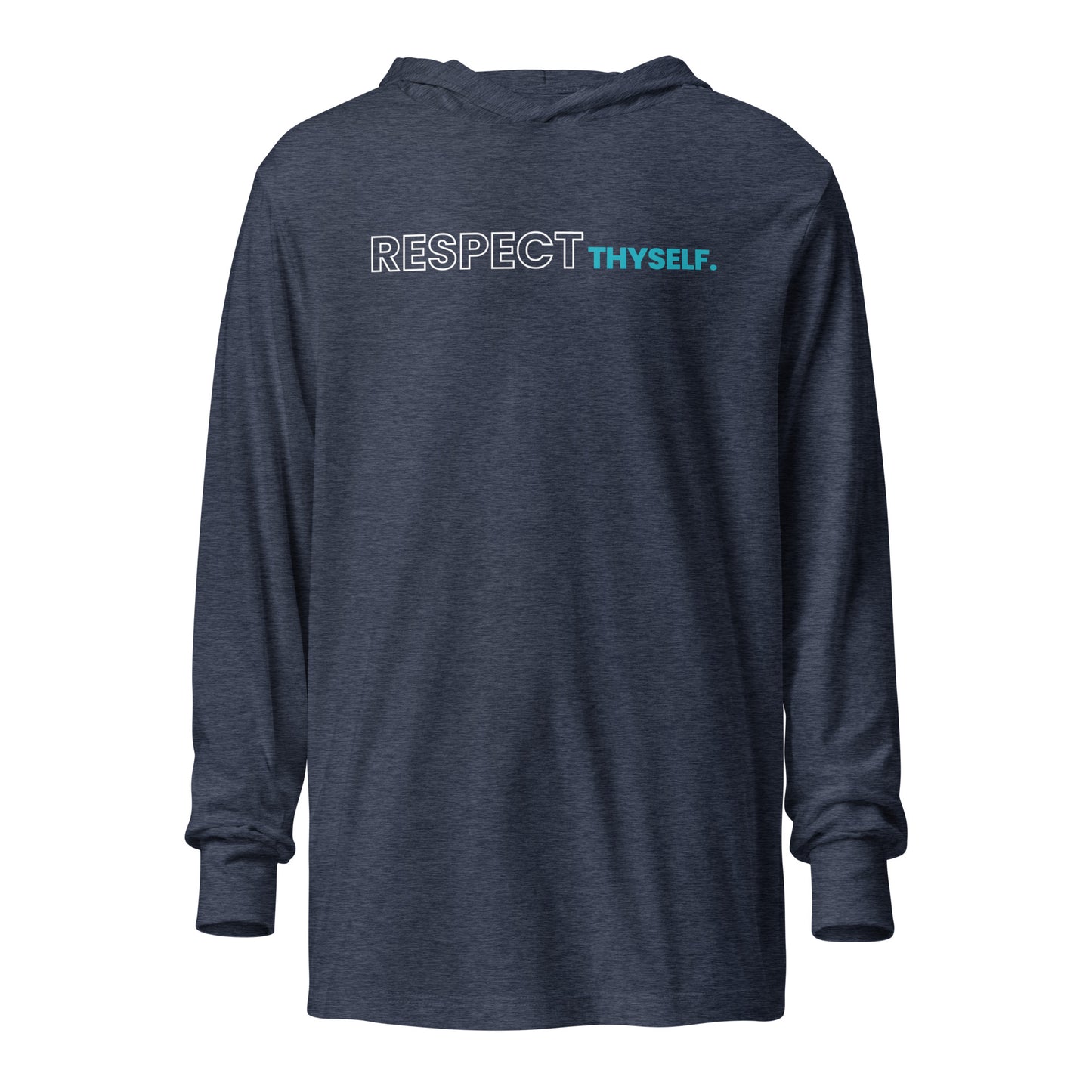 Respect Thyself Hooded long-sleeve tee