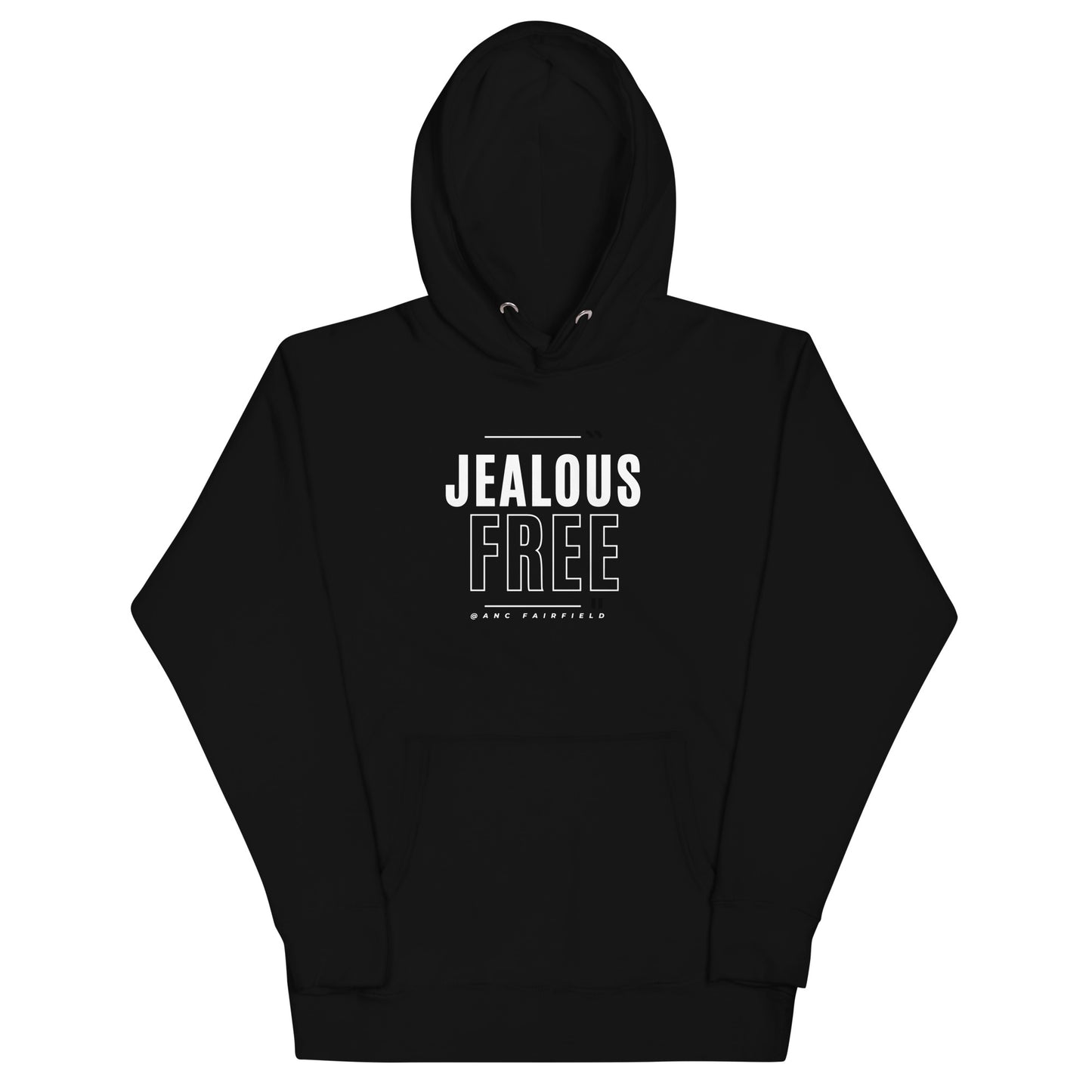 Jealous Free Unisex Hoodie