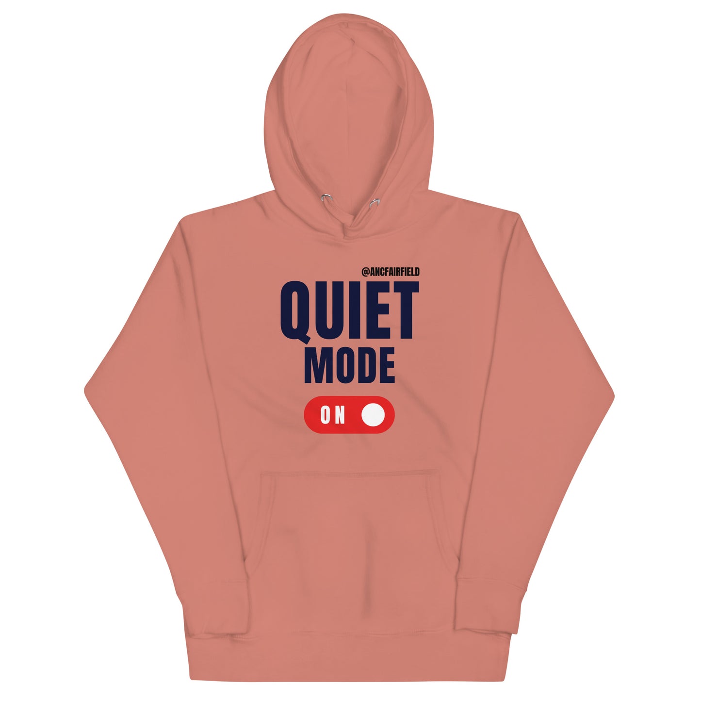 Quiet Mode On Unisex Hoodie
