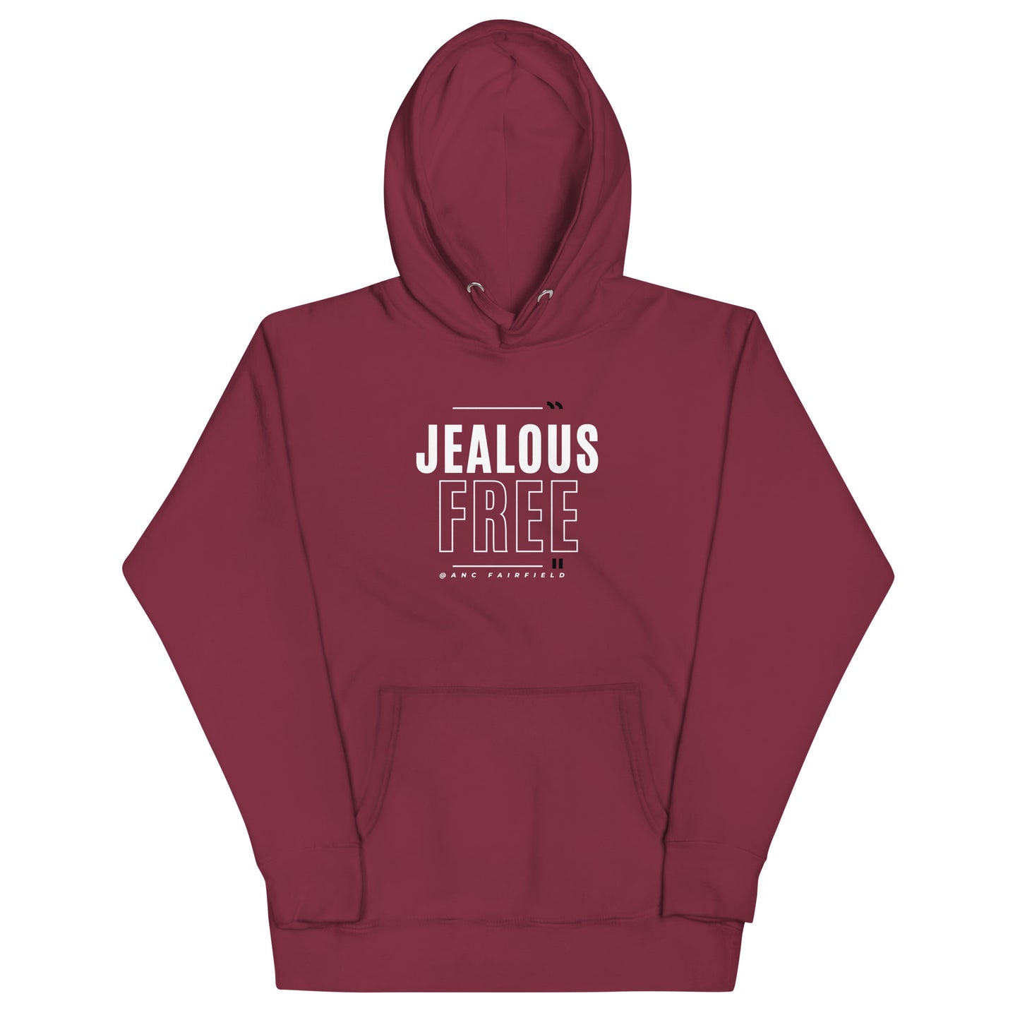 Jealous Free Unisex Hoodie
