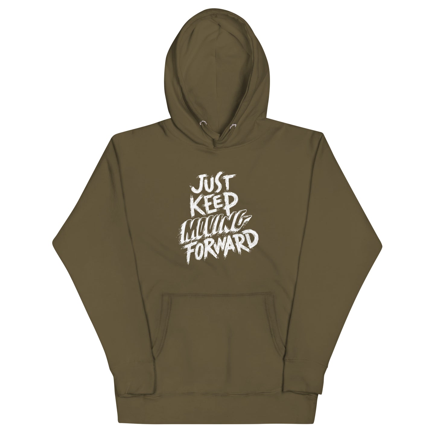 Just Keep Moving Forward Unisex Hoodie