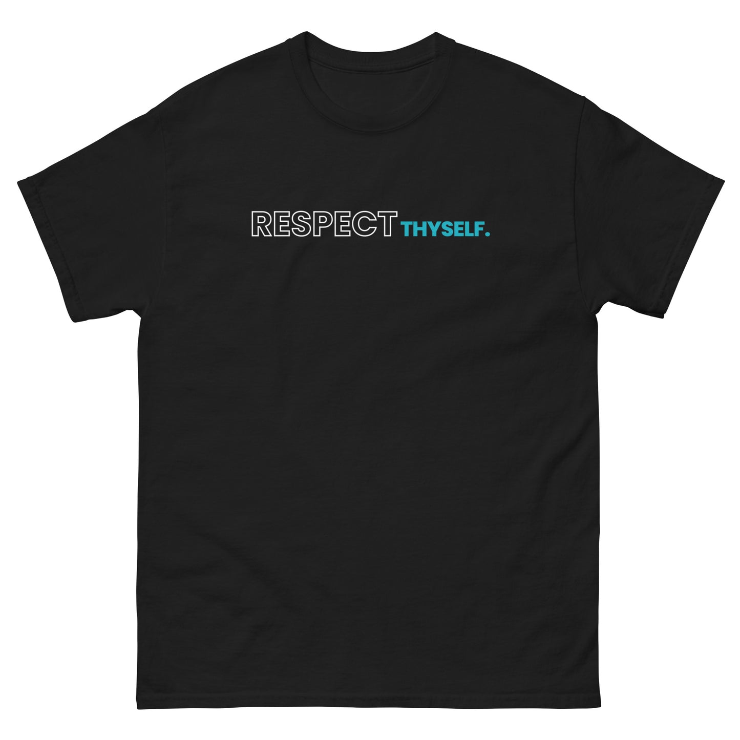 Respect Thyself Unisex Tee