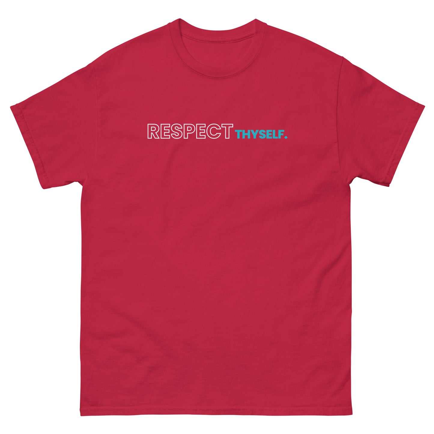 Respect Thyself Unisex Tee