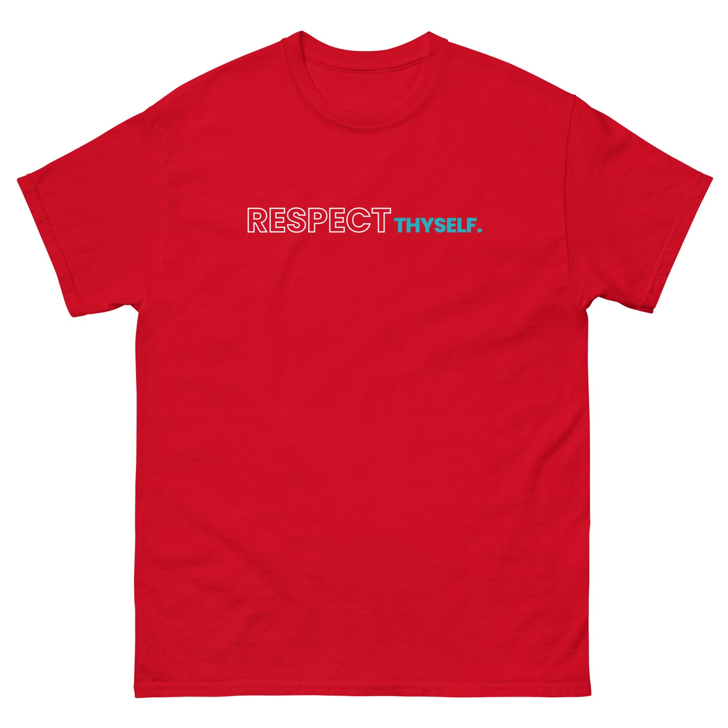 Respect Thyself Unisex Tee