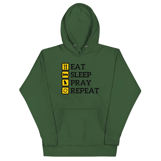 Eat, Sleep, Pray, Repeat Unisex Hoodie