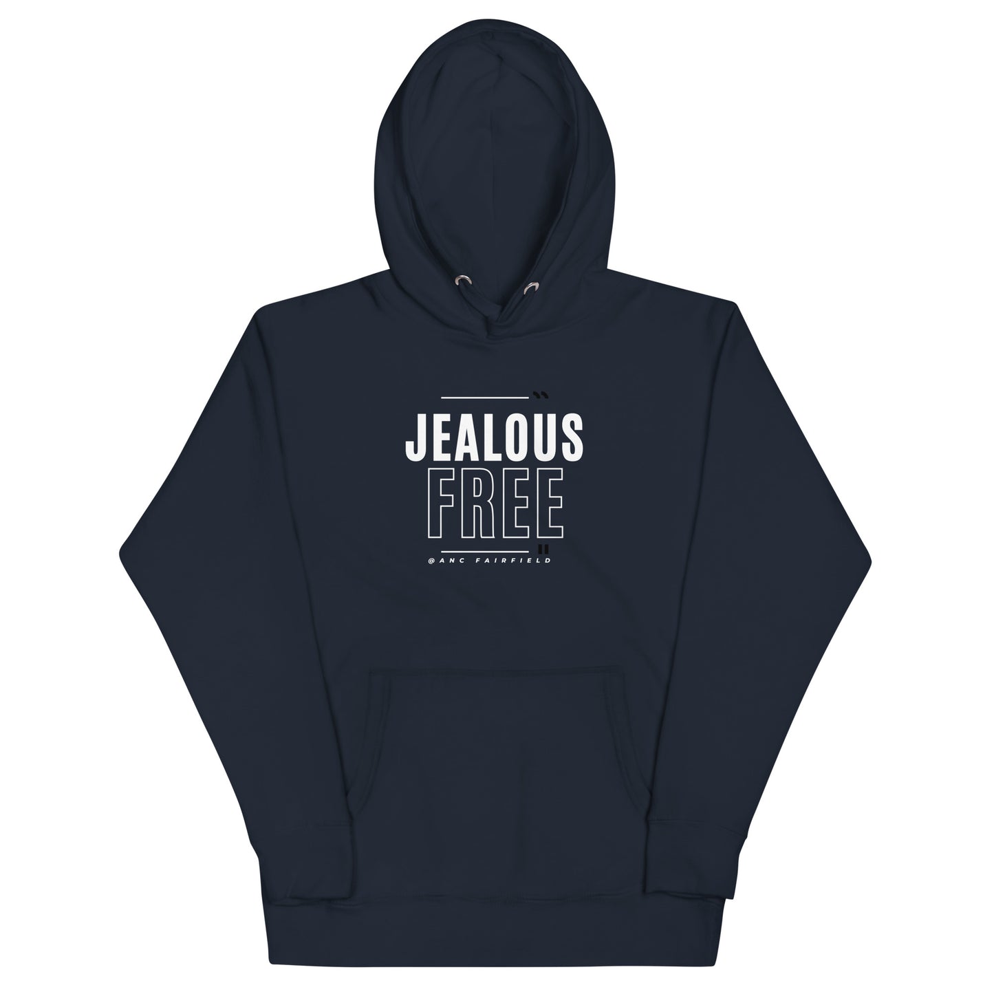 Jealous Free Unisex Hoodie