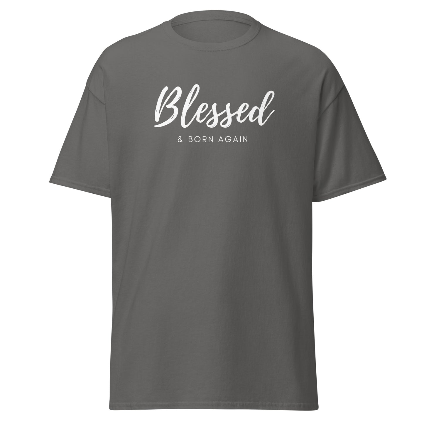 Blessed & Born Again Unisex tee