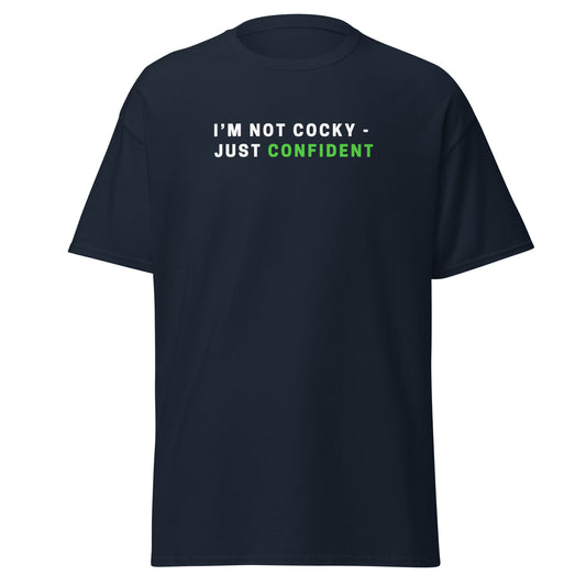 I’m not cocky tee
