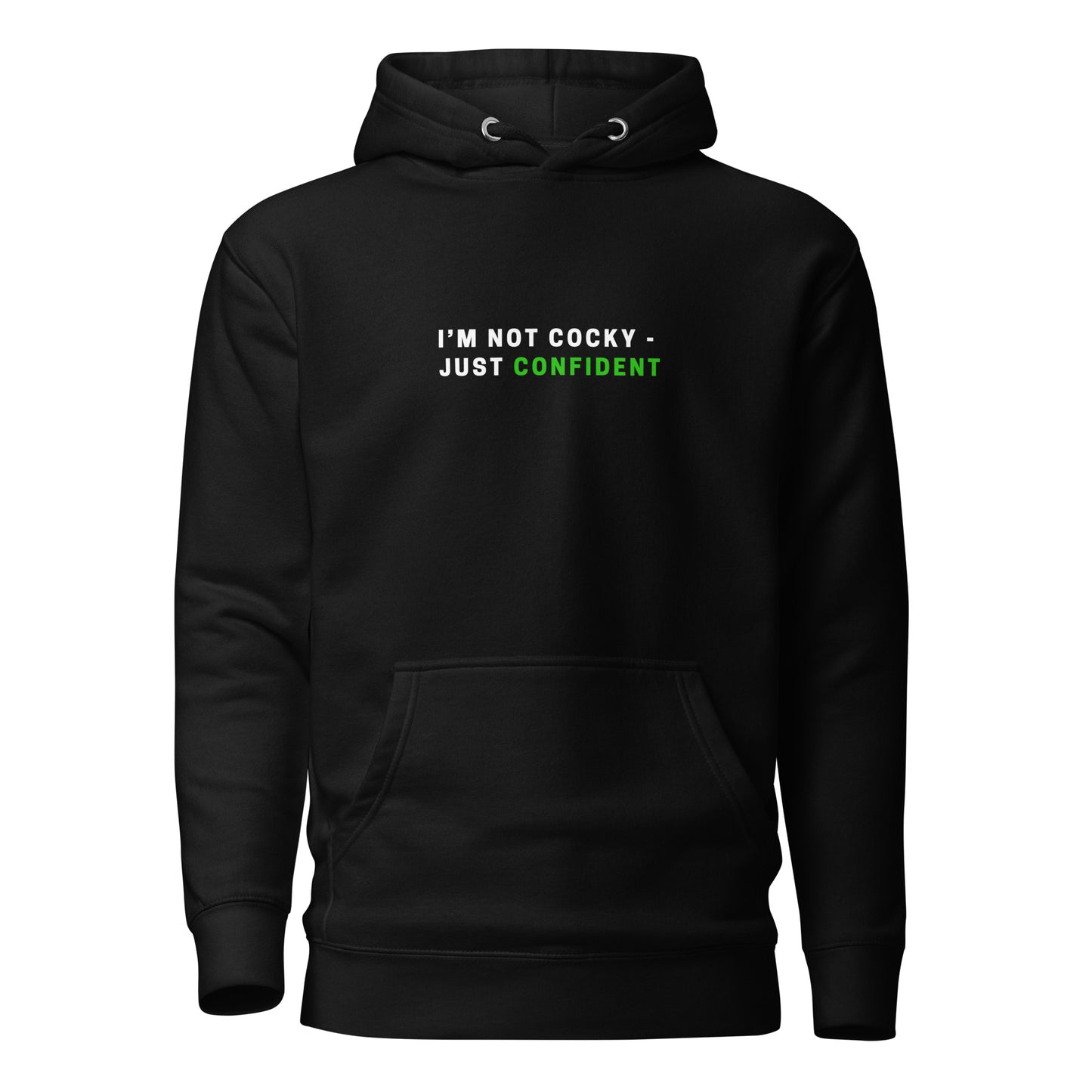 I’m not cocky hoodie