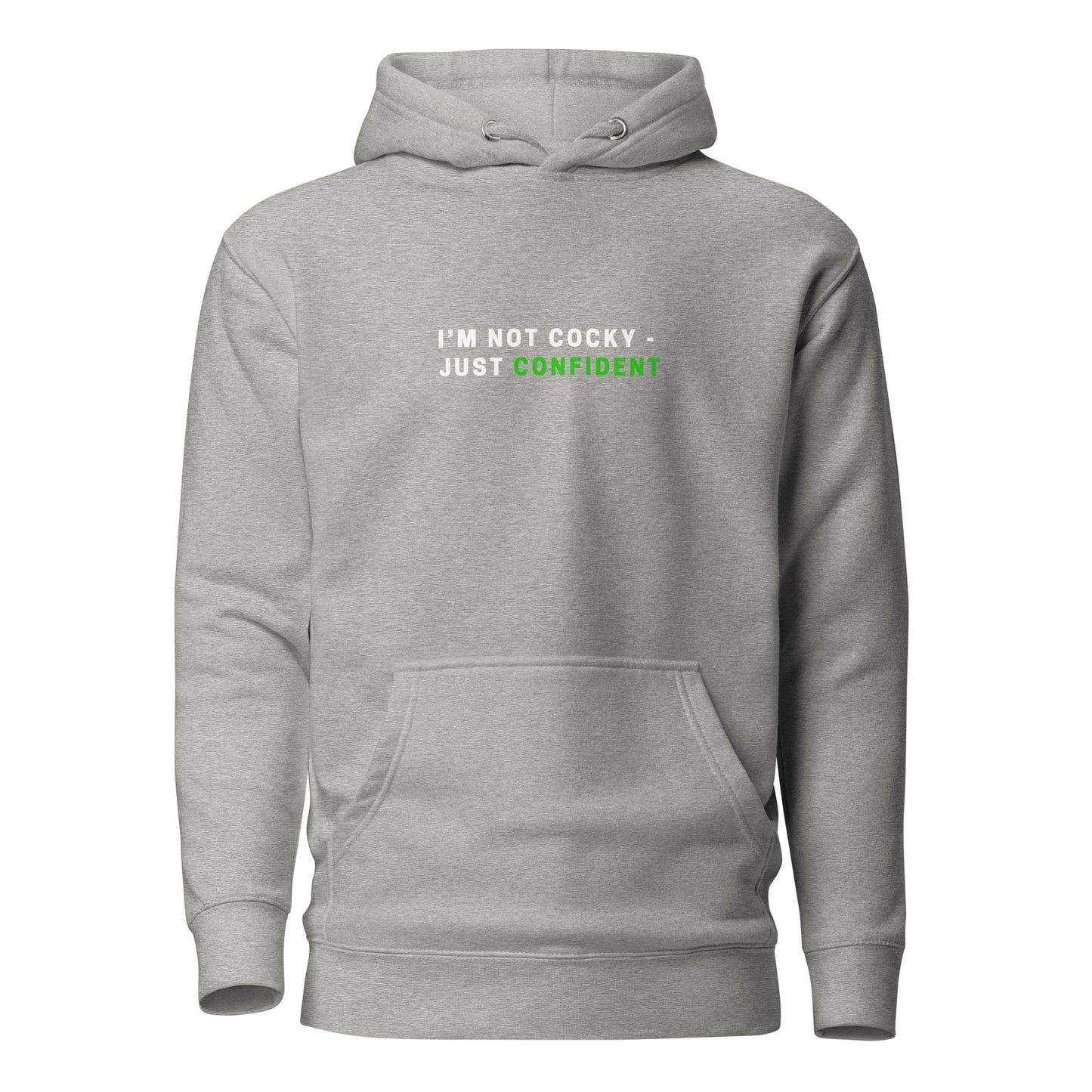 I’m not cocky hoodie