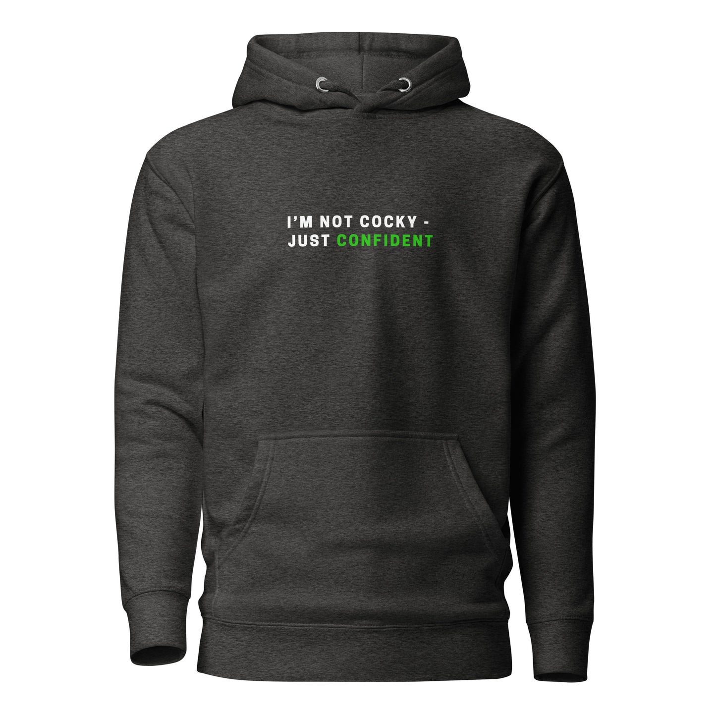 I’m not cocky hoodie